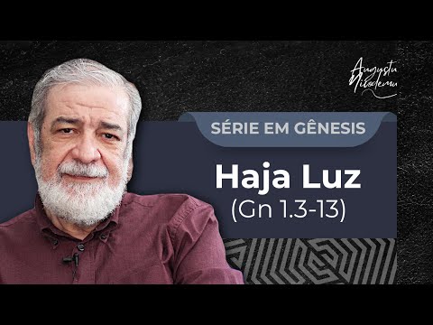02. Haja Luz (Gn 1.3-13)