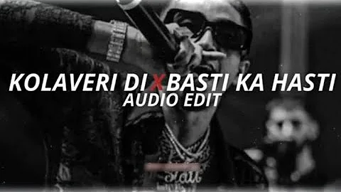 why this kolaveri di x basti ka hasti - mc stan ft. divine [edit audio]