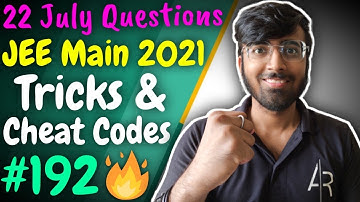22nd July: JEE Main 2021🔥🔥🔥| Integration & Basic Mathematics🤩🙌 | Tricks & Cheat Codes #192