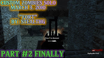 Custom Zombies Solo▐ "Fort" Map Part #2 Finally
