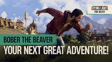 Dying Light: The Beast — Your Next Great Adventure!