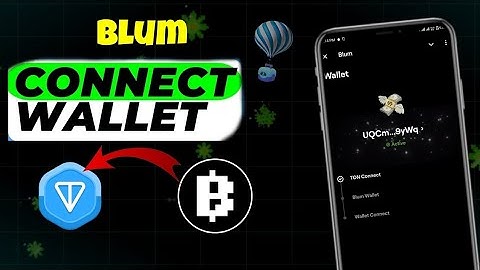 Blum Crypto Connect Ton Wallet [Tonkeeper]