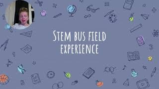 STEM Bus Field Experience