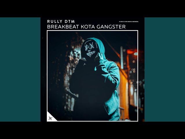 Breakbeat Kota Gangster class=