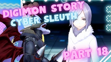 I HATE Plot Armour. | Digimon Story Cyber Sleuth Playthrough Part 18 [SQUIDGE ABRIDGED]