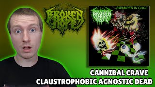 Broken Hope - Cannibal Crave &amp; Claustrophobic Agnostic Dead | REACTION