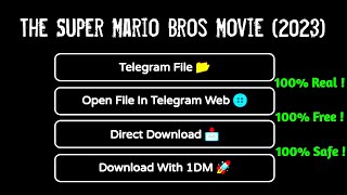 You Never Believe This ! The Super Mario Bros Movie Direct Telegram Download Link !