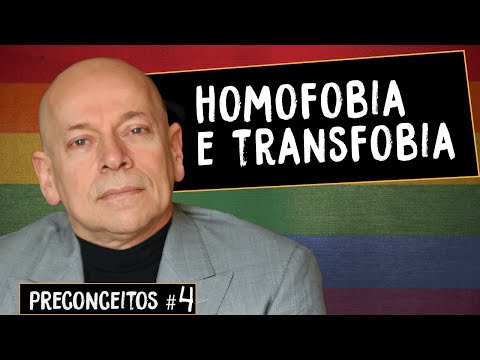 Homofobia e transfobia | Leandro Karnal | Série &rsquo;Preconceitos&rsquo; #4