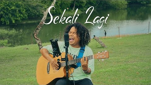Sekali Lagi - Ipang || Live Cover