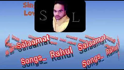 Salaamat By Rahul