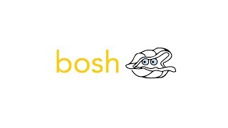 BOSH - Internal Components & How to Deploy Them
