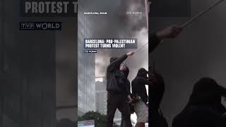 #Barcelona: Pro #Palestinian #protest turns violent