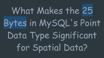 What Makes the 25 Bytes in MySQL