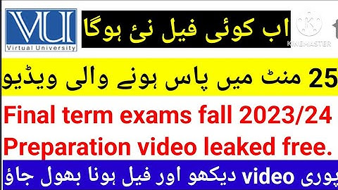Finally Final term exams preparation video fall 2023/24  is out now | 25 minute main pass | Tips 💡