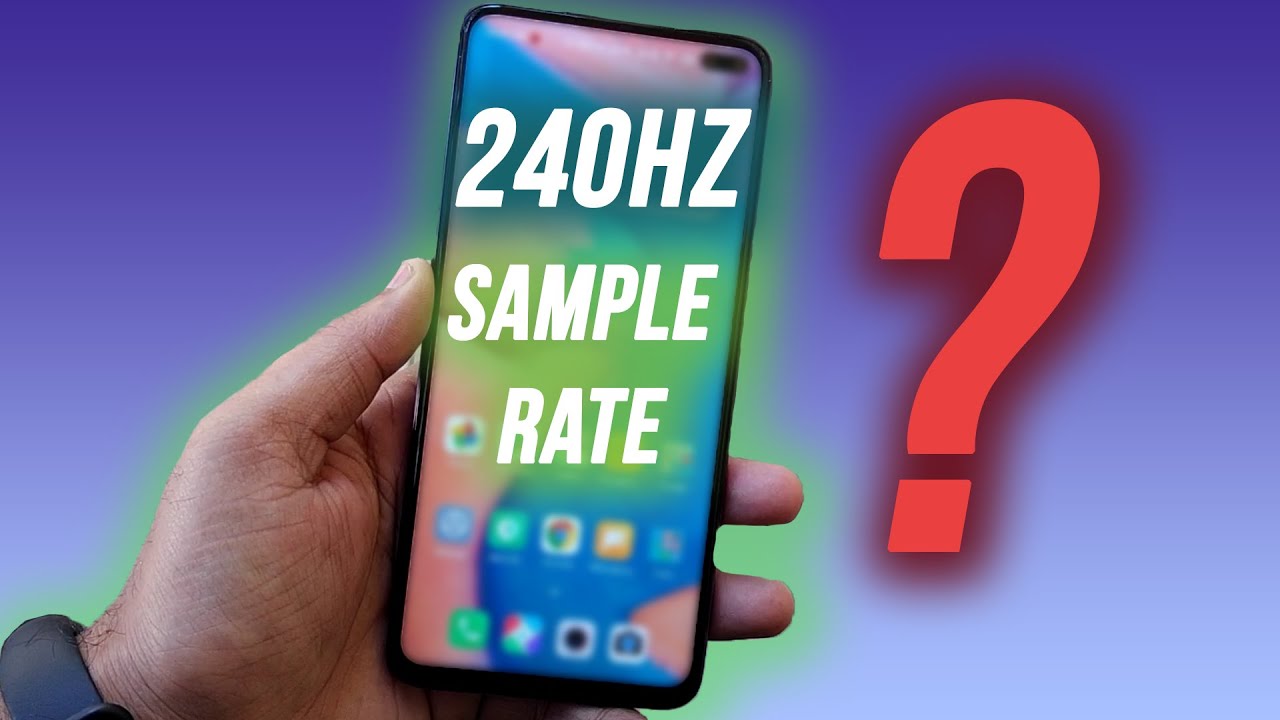 What is Touch Sample Rate Sample Rate vs Refresh Rate TechXPlain
