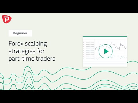 Forex scalping strategies for part-time traders