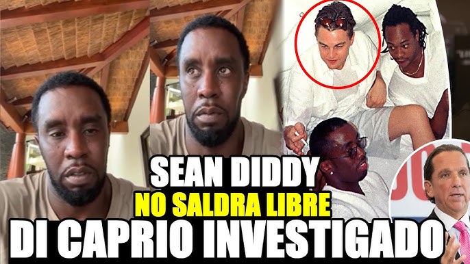 ¿Por qué Sean ‘Diddy’ no puede salir bajo fianza? Leonardo di caprio también iria a prisión?