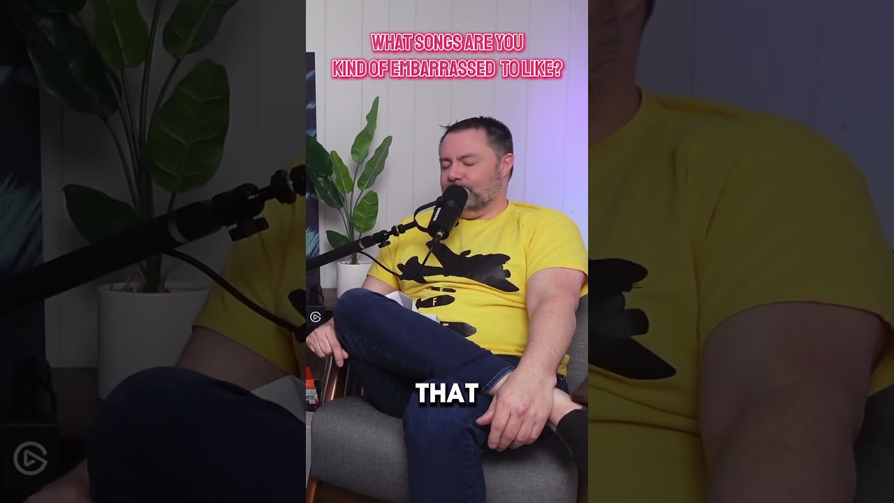 What are your guilty pleasure songs? 