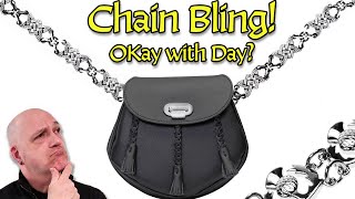 Fancy Sporran Chains! Bling for Anytime You're Kilted? Or Formal Highland Dress Only?