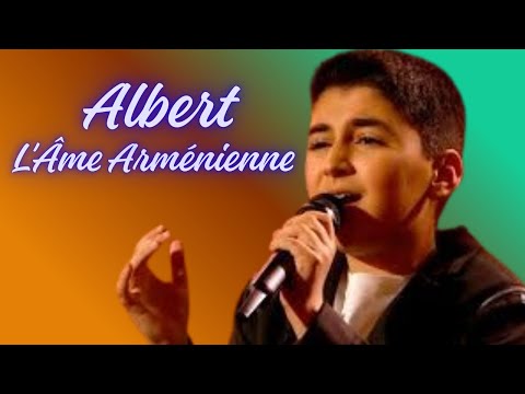 Albert L Âme Arménienne De The Voice Kids