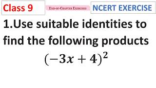 End of chapter exercises (-3x + 4)2 CBSE Class 9 Maths Ganita Manjari