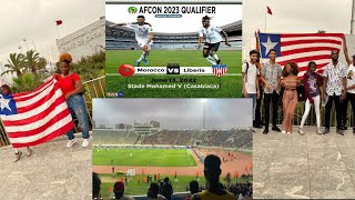 Morocco 🇲🇦 vs Liberia 🇱🇷 game day vlog// AFCON 2023 Qualifier