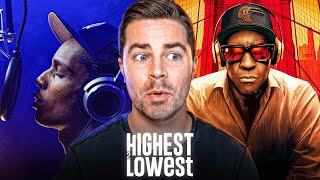HIGHEST 2 LOWEST: Don’t Believe the Hype
