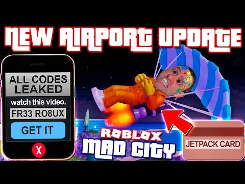 All Codes Secret Jetpack Free Robux New Airport Update Mad