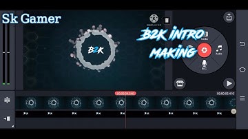 B2k Intro: Make Your Own With Kinemaster