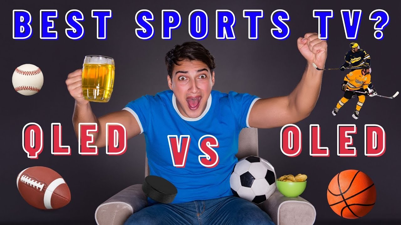 Qled VS Oled 🔥 Ultimate Sports Montage!!! YouTube