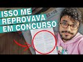 5 Erros Que Te Levam À Reprovação Em Concurso