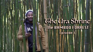 The Bamboo Forrest  -  (Full Episode)