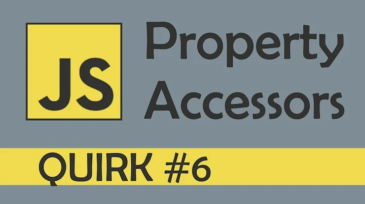 Object properties and property accessors in JS