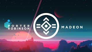 Porteon | Porter Robinson & Madeon Inspired Mix By CNam & Sierra Nova