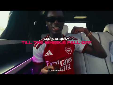 LeoStayTrill X Shoday - Till The Wheels Fall Off (Unreleased Track)
