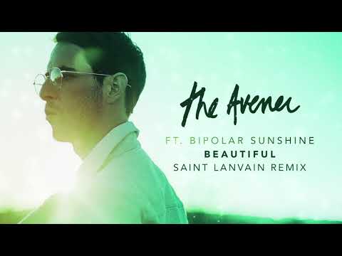 The Avener – Beautiful [ Saint Lanvain Remix ]