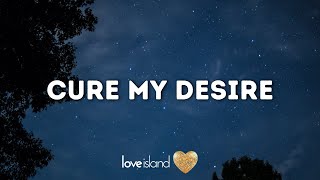 Hannah Wants & Clementine Douglas - Cure My Desire (Lyrics) | Love Island 2023 Resimi