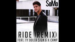 SoMo - Ride (Remix) Feat. Ty Dolla $ign & K Camp  - Durasi: 3:42. 