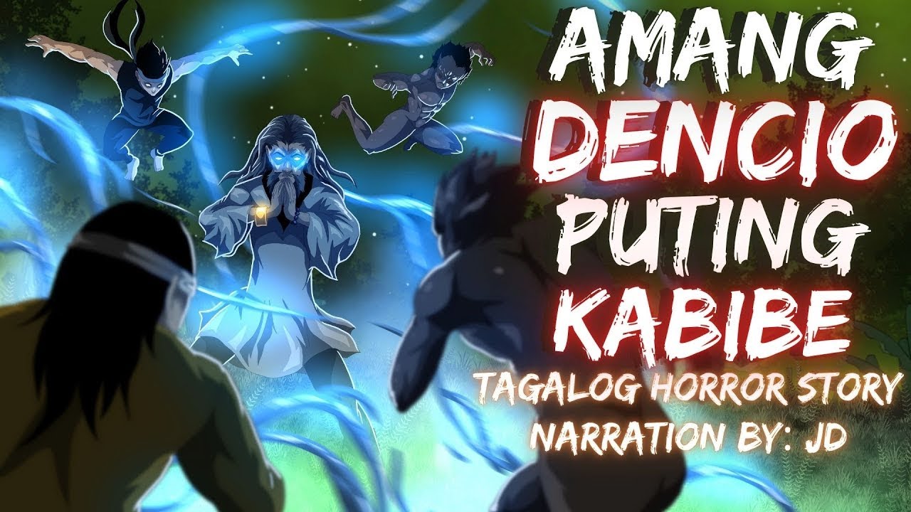 AMANG DENCIO MUTYA NG PUTING KABIBE Aswang True Story
