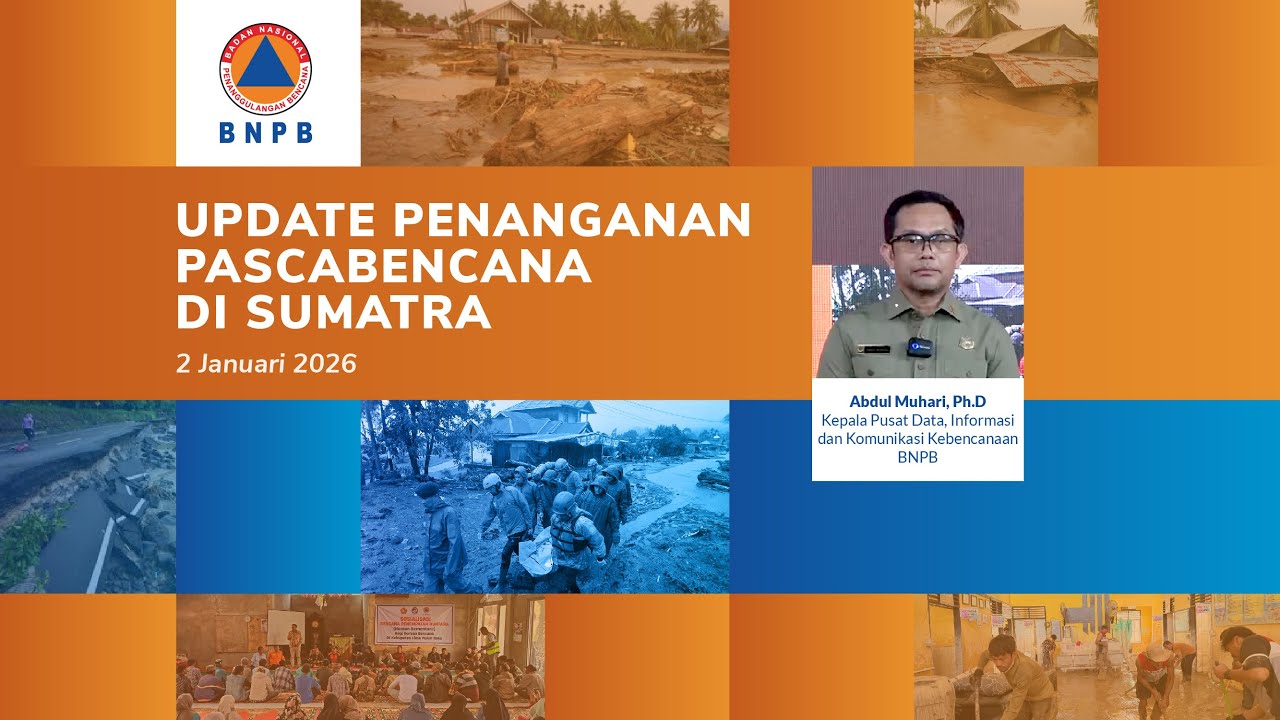 Update Penanganan Pascabencana di Sumatra 2 Januari 2026