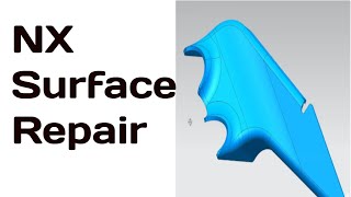nx surface repair | surface commands nx | part solid nx surface | more about design