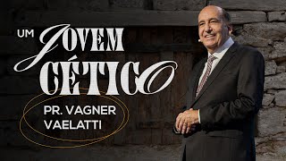 Um Jovem cético | Encontro com Jesus | Pr. Vagner Vaelatti