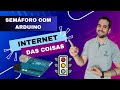 Semáforo com Arduino no Tinkercad