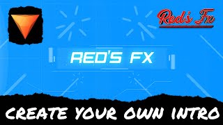 How To Make a Youtube Intro for FREE | Reds Fx
