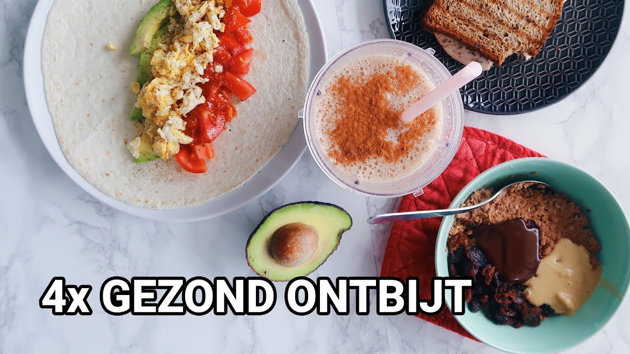4 Recepten voor een Gezond Ontbijt - Met o.a. Snelle shake en een wrap!