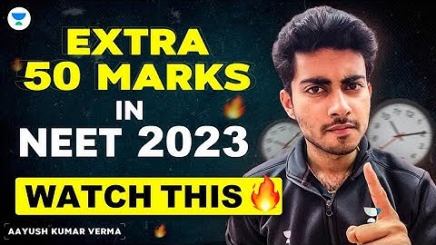 Get 50 Extra Marks in NEET 2023 | Physics | Aayush Kumar Verma