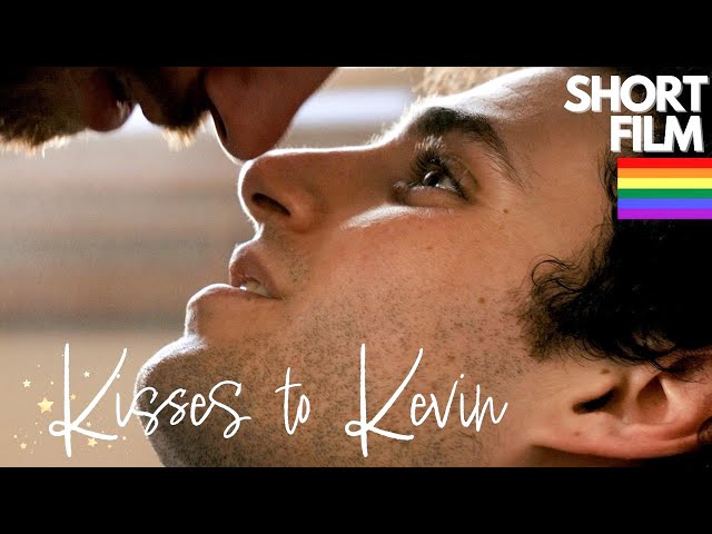 Kisses to Kevin (Gay / LGBTQ Short Film) class=