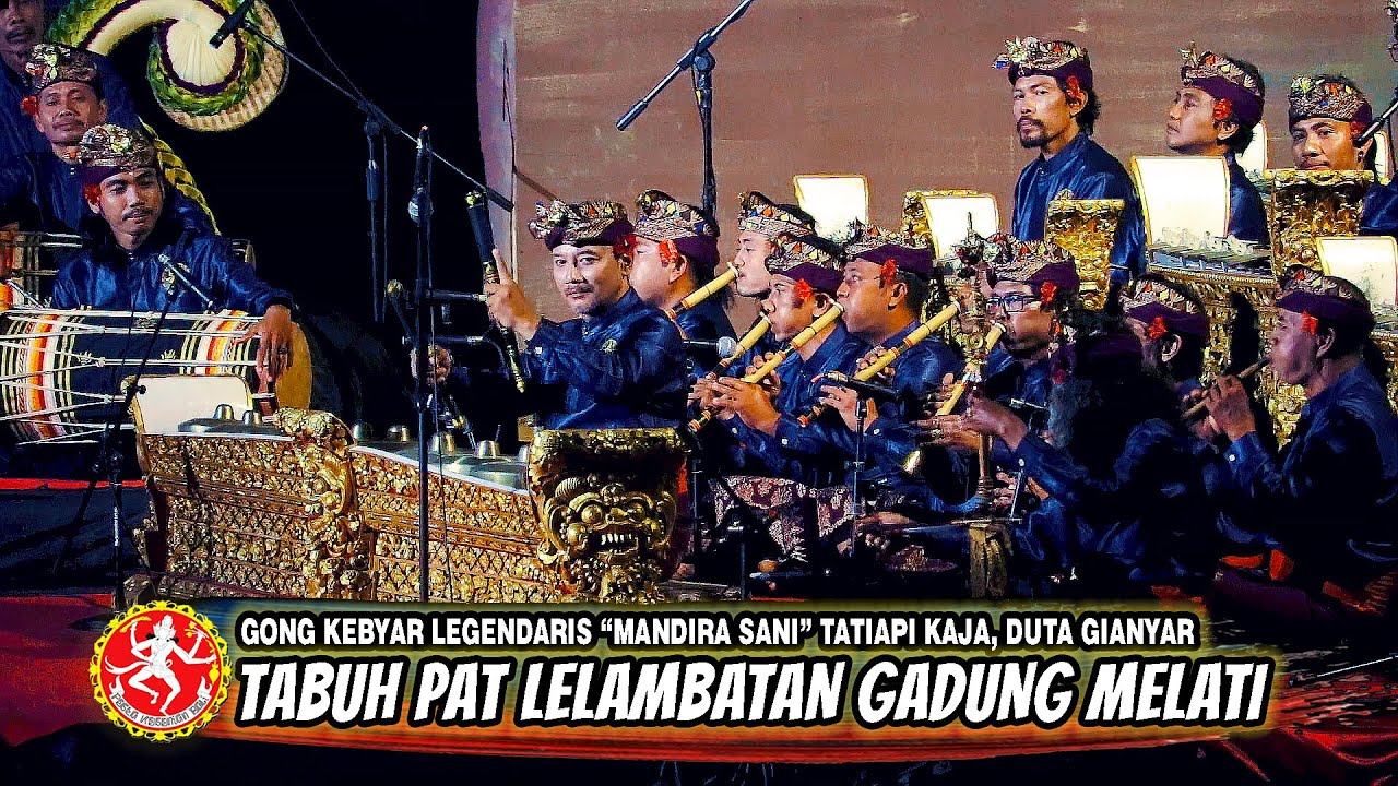 GONG KEBYAR LEGENDARIS TATIAPI KAJA, DUTA GIANYAR - TABUH PAT LELAMBATAN GADUNG MELATI | PKB 2024