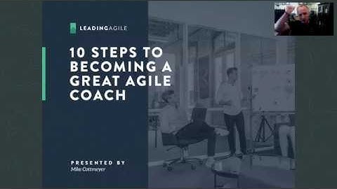 The 10 Steps to Becoming a Great Agile Coach