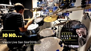 Vasco Rossi - &quot;Io No...&quot; - NonStopLive San Siro 2019 ●MATT LAUG   (Drum Cover)